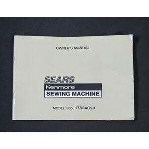 Sears Sewing Machine Manual Model 385.17829040with Practical Stitch Chart Vtg
